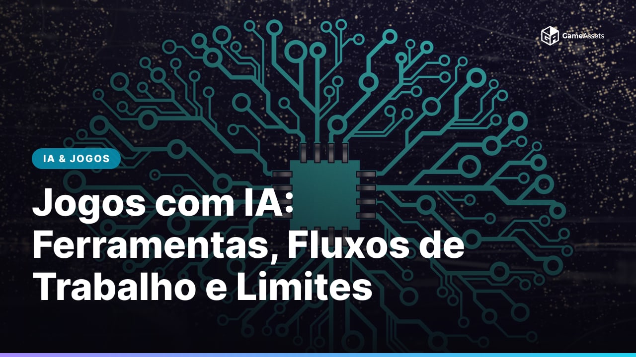 Jogos com IA: Ferramentas, Fluxos de Trabalho e Limites